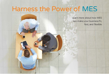Harness the Power of MES